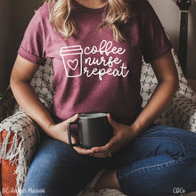 Load image into Gallery viewer, Coffee Nurse Repeat
