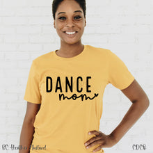 Load image into Gallery viewer, Dance Mom <3