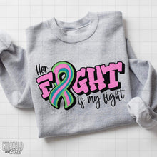 Load image into Gallery viewer, Her Fight is My Fight