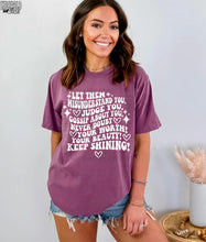 Load image into Gallery viewer, Let Them Misunderstand You