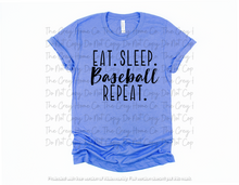 Load image into Gallery viewer, Eat Sleep Baseball Repeat