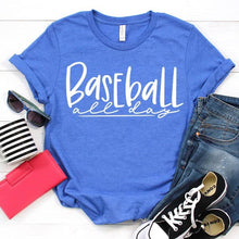 Load image into Gallery viewer, Baseball All Day