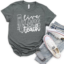 Load image into Gallery viewer, Live Love Teach -2