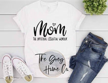 Load image into Gallery viewer, Mom The Original Essential Worker