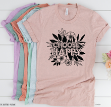 Load image into Gallery viewer, Choose Happy