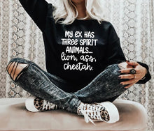 Load image into Gallery viewer, My Ex Has Three Spirit Animals ...Lion, Ass, Cheetah