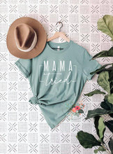 Load image into Gallery viewer, Mama Tried