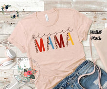 Load image into Gallery viewer, Blessed Mama