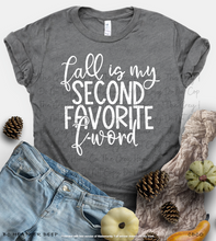 Load image into Gallery viewer, Fall Is My Second Favorite F Word