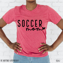 Load image into Gallery viewer, Soccer Mom