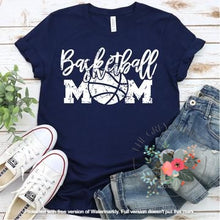 Load image into Gallery viewer, Basketball Mom