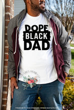Load image into Gallery viewer, Dope Black Dad