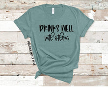 Load image into Gallery viewer, Drinks Well With Others