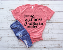 Load image into Gallery viewer, Just a Girl Boss Building Her Empire