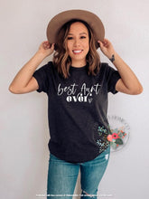 Load image into Gallery viewer, Best Aunt Ever