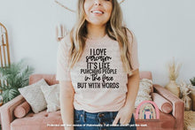 Load image into Gallery viewer, I Love Sarcasm It's Like Punching People In The Face With Words