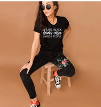 Load image into Gallery viewer, Wears Black Drinks Coffee Avoids People