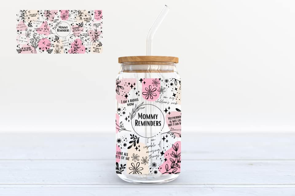 Mommy Reminders  - 16oz glass can w/bamboo lid and straw