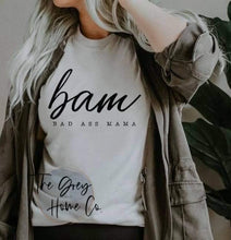 Load image into Gallery viewer, BAM- Bad Ass Mama
