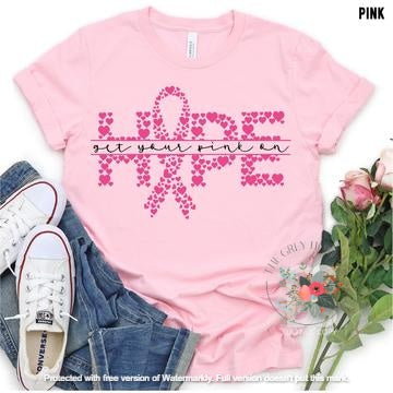 HOPE- Get Your Pink On - Breast Cancer Awareness