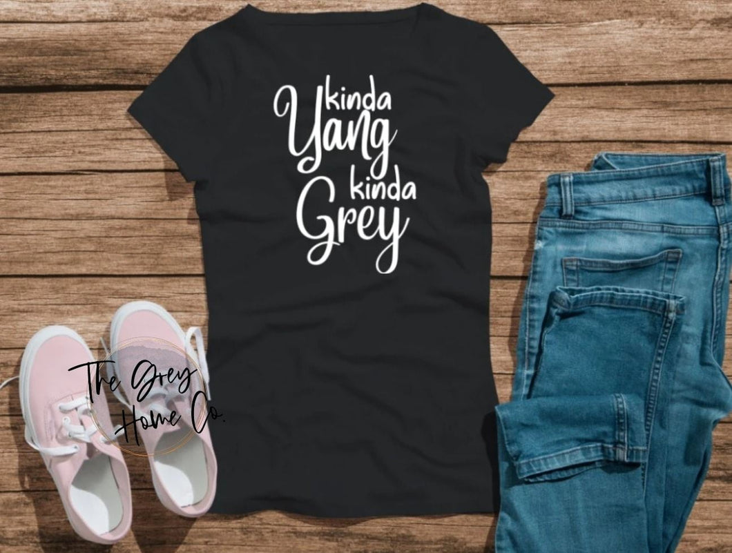 Kinda Yang Kinda Grey